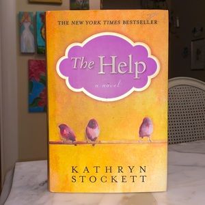 The Help a novel, by Kathryn Stockett